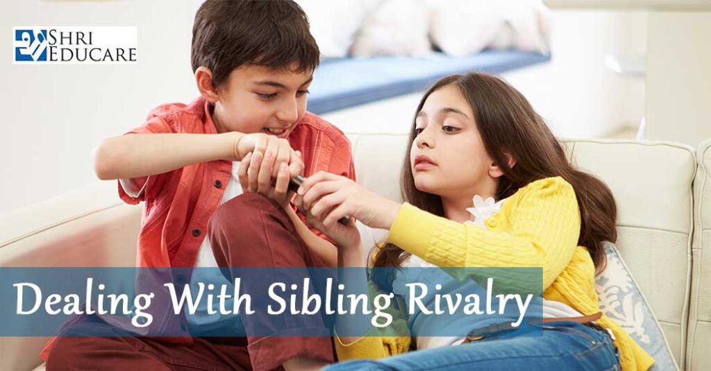 Dealing with Sibling Rivalry