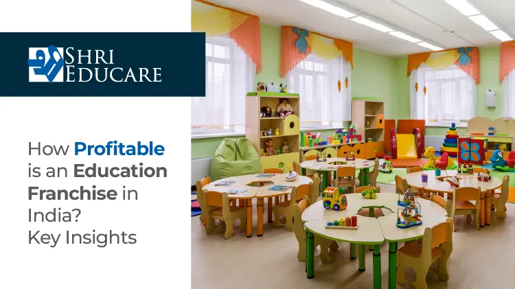 How Profitable is an Education Franchise in India? Key Insights