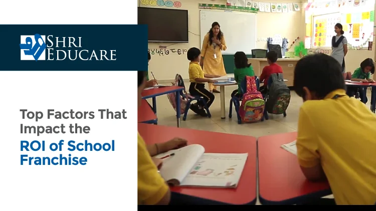 ROI of School Franchise